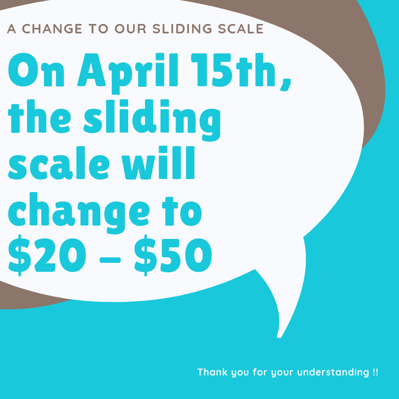 New Sliding Scale: $20-50